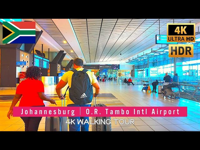 Johannesburg Airport Walking Tour - OR Tambo Lobby and Restricted Area in South Africa 2024 [4K/HDR]