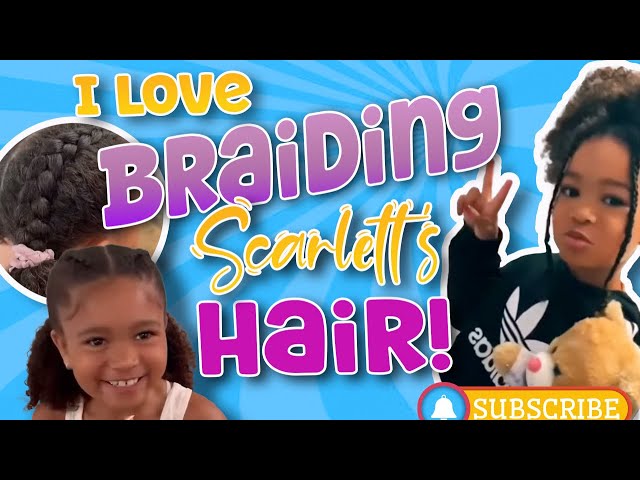 I Love Braiding Her Hair! 💜