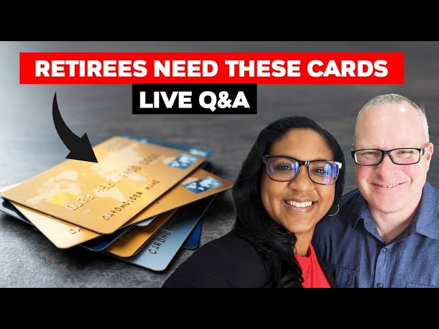 Retirees Need These Credit Cards - What We Use To Maximize Points & Savings Live Q&A