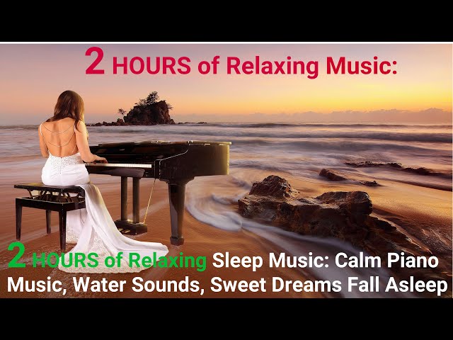 2 Hour Relaxing Spa Music: Massage Music, Calming Music, Meditation Music, Relaxation Piano Music,