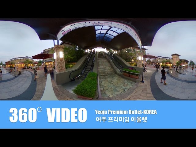 [360 Video] 여주 프리미엄 아울렛 - Yeoju Premium Outlet-KOREA / RICOH THETA S