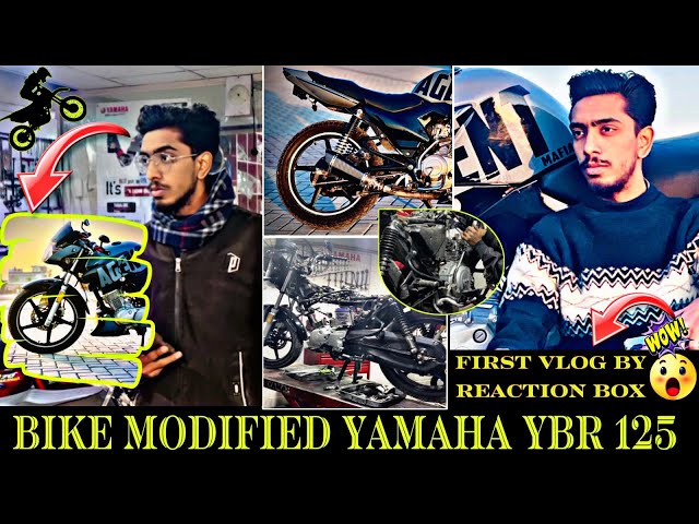 Turning My Yamaha YBR into a Beast | Full Bike Modification Vlog | Reaction Box | First Vlog