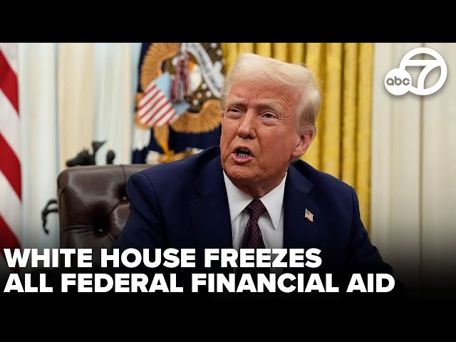 White House orders freeze on all federal financial assistance