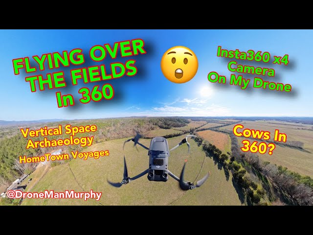 HomeTown Voyages - Flying The Fields With The Insta360 X4 360 Camera Attached To The Drone!