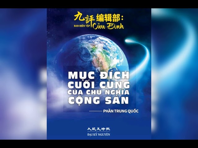 PHẦN 10 - Mục Đích Cuối Cùng Của Chủ Nghĩa Cộng Sản