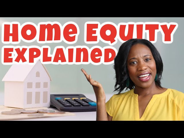 How to Get Equity Out Of Your Home - 4 WAYS! | What is Home Equity  | What is Equity