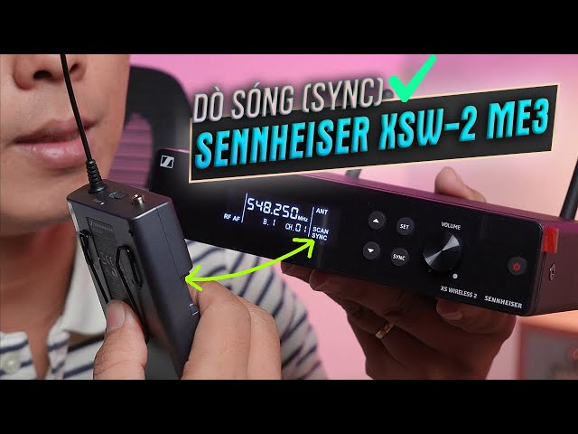 Hướng dẫn dò sóng micro Sennheiser XSW-2 ME3 chi tiết