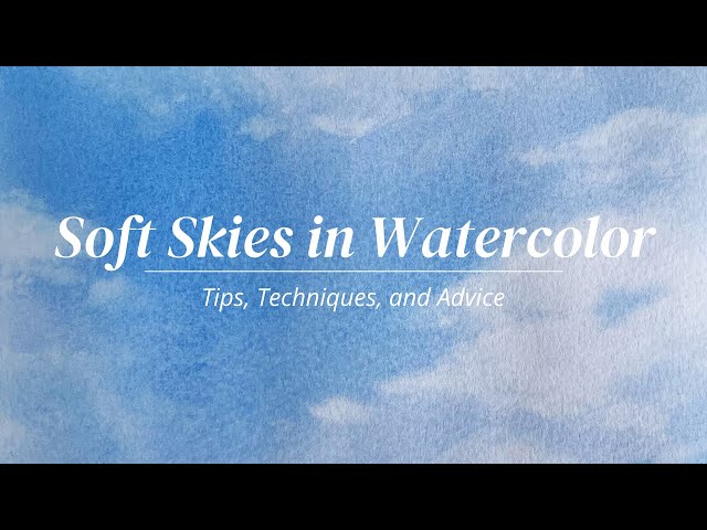 Simple Tips for Soft Watercolor Clouds (Beginner-Friendly)