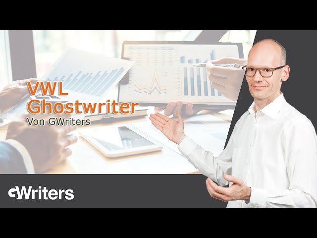 VWL Ghostwriter von GWriters