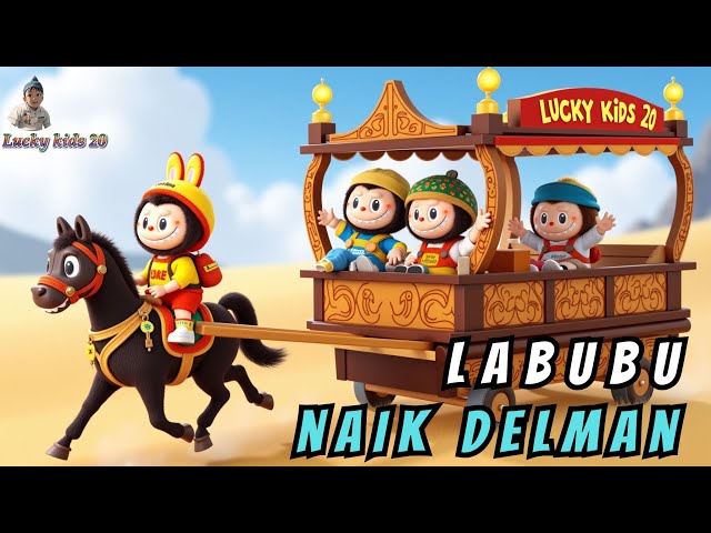 lagu anak anak - naik delman istimewa - labubu naik delman