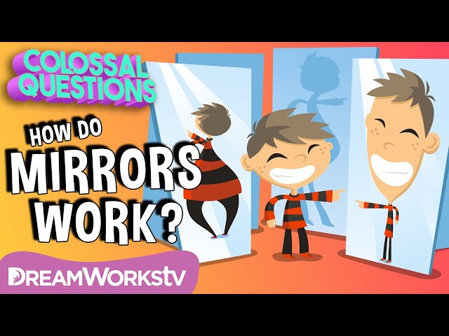 How Do Mirrors Work? | COLOSSAL QUESTIONS