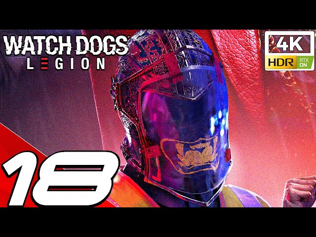 WATCH DOGS LEGION - Gameplay Walkthrough Part 18 - London Down (Full Game) 4K 60FPS RTX HDR