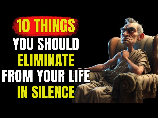 10 Things you should quietly eliminate from your life | Stoicism #stoicism #stoics #stoicwisdom