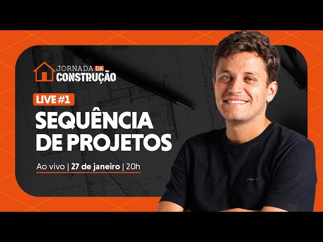 LIVE #1: Sequência de Projetos