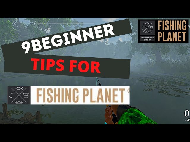 9 fishing planet beginner tips [THAT I WISH I KNEW WHEN I STARTED]