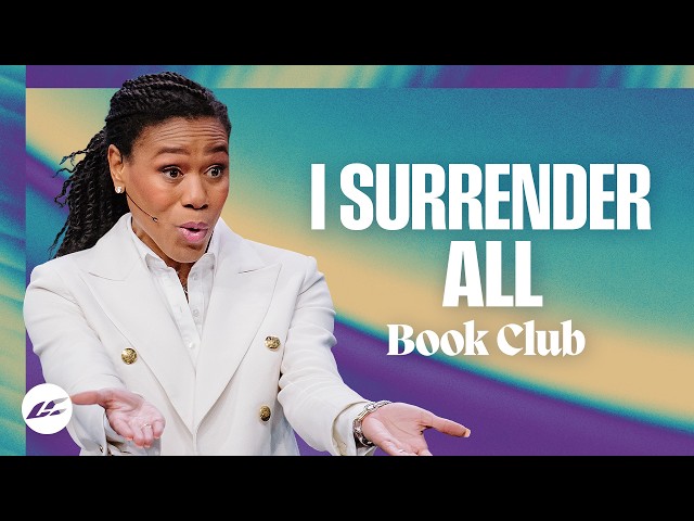 Surrender Yourself for More | Priscilla Shirer