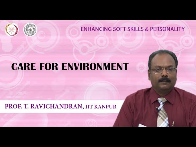 Lecture 40: Care for Environment