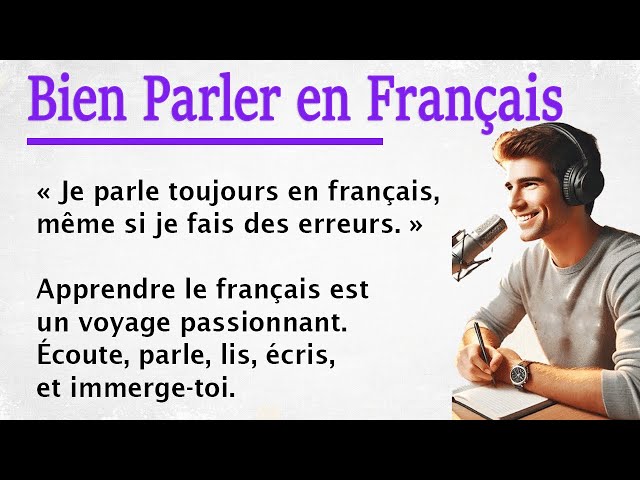 Speaking in French is My Habit | Story for Beginners (A1-A2) | How to Speak In French Daily