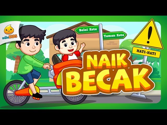 Naik Becak | Lagu Anak Indonesia