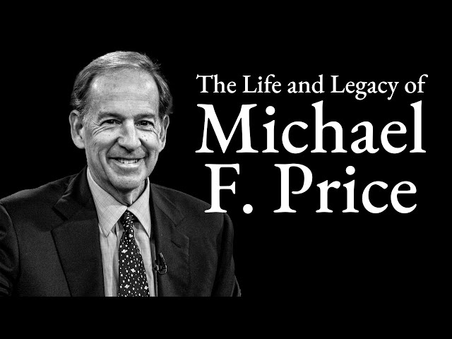 The Life and Legacy of Michael F. Price