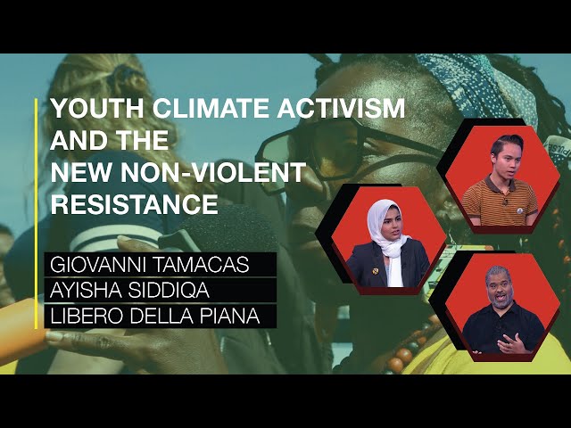 Youth Climate Activism & the New Non-Violent Resistance