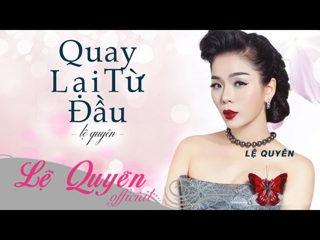 Quay Lại Từ Đầu - Lệ Quyên