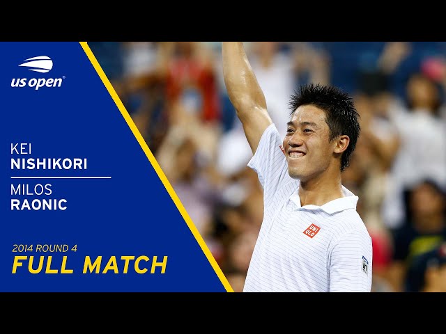 Kei Nishikori vs Milos Raonic Full Match | 2014 US Open Round 4