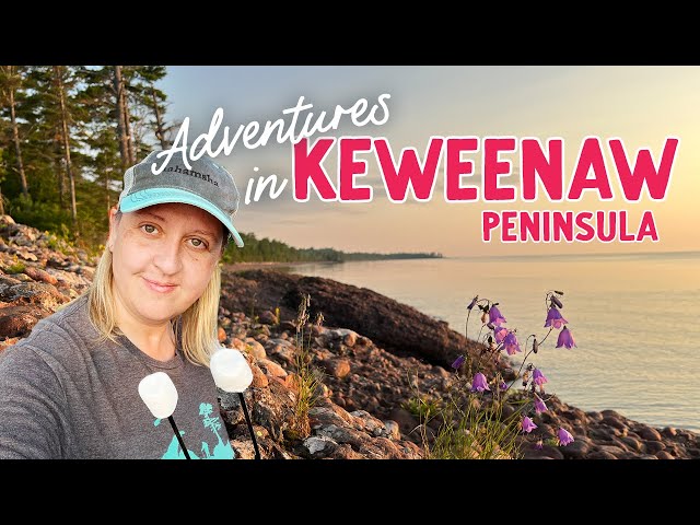 Keweenaw Peninsula Michigan  |  Lake Superior Sunsets, Old Growth Pine Forest, and Yooperlites