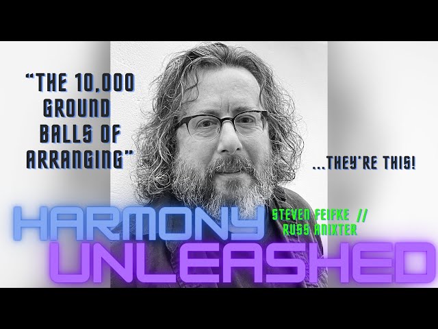 Harmony UNLEASHED // Steven Feifke & Russ Anixter