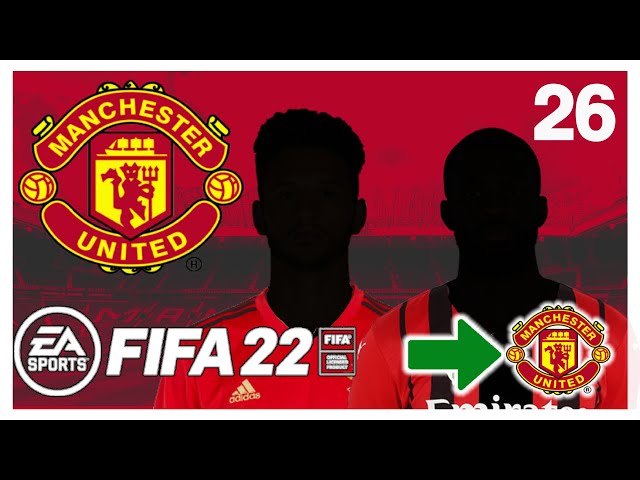 FIFA 22 Manchester United Career Mode #26 - £176 MILLION TO SPEND ?!?