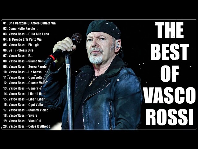 Le Più Belle Canzoni Di Vasco Rossi - Migliori Successi Di Vasco Rossi - Vasco Rossi 2025 Canzoni