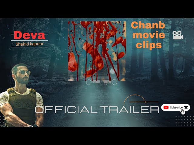 Deva officiall teaser shahid kapoor movie trailer Shahid kapoor and pooja hagde Chanb movie clips