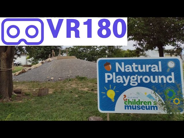 Blue Ridge Children's Museum Natural Playground VR180