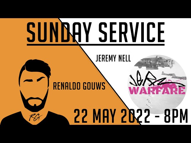 Sunday Service | Jeremy Nell | 22 May 2022