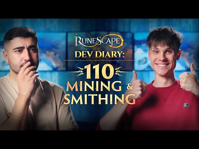 Dev Diary: 110 Mining & Smithing | New Skilling Update |  RuneScape