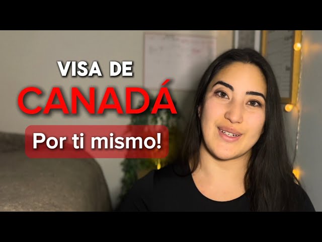 Cómo aplicar a VISA de TURISTA CANADIENSE 2025 | Documentos y Requisitos | Alejandra en Ruta