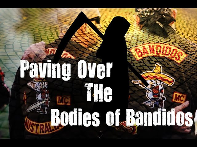 Paving Over the Bodies of Bandidos