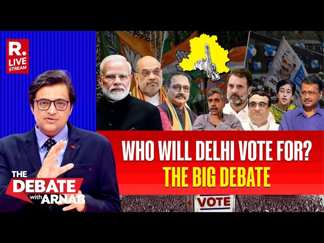 Debate With Arnab LIVE: Election Campaign In Delhi Ends, Who Has The Edge?