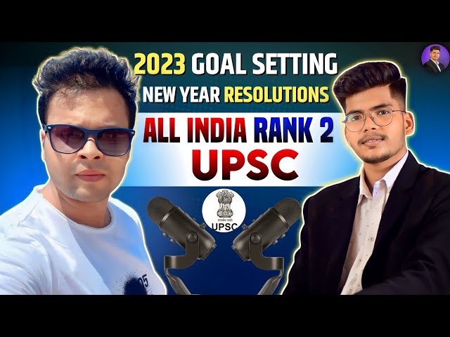 2023 Goal Setting ✅ | How to Set and Achieve 2023 Goals | 2023 Planning | AIR 2 (UPSC)