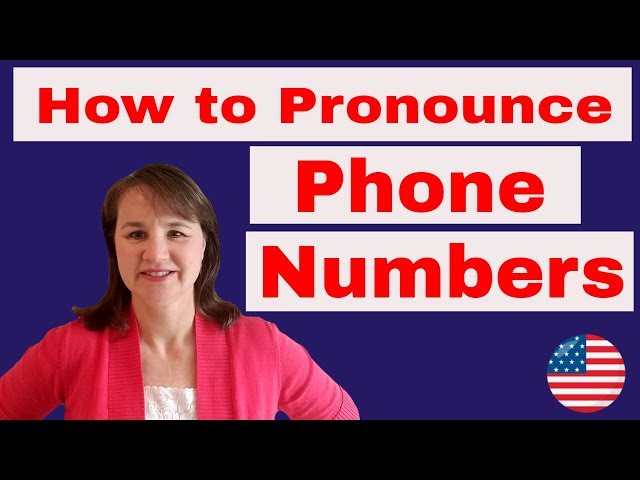 How to Pronounce Phone Numbers in English