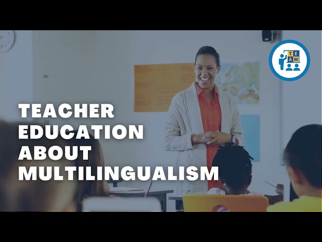 COMING SOON: Teacher Education About Multilingualism