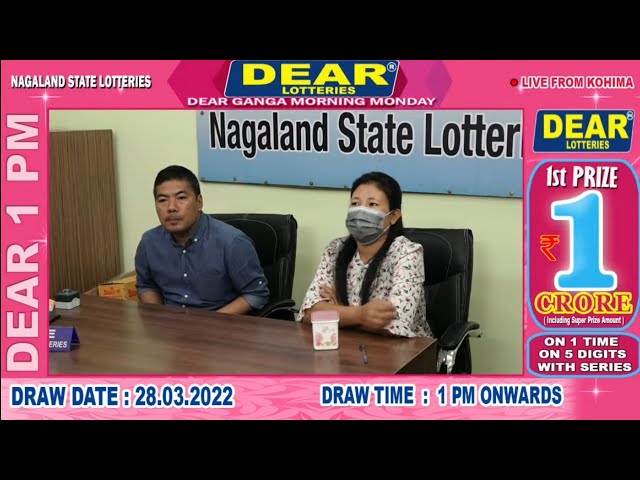 DEAR LOTTERY: LIVE DRAW 1PM (28.03.2022) NAGALAND STATE LOTTERY SAMBAD