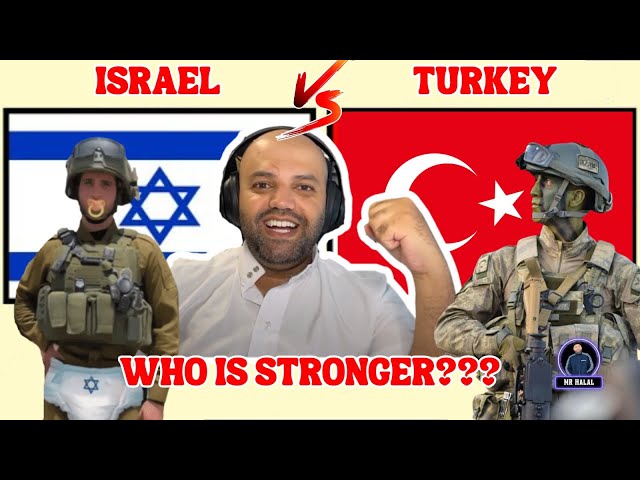 Turkey vs Israel | Military Power Comparison | MR Halal Reaction