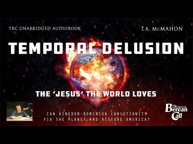 The ‘Jesus’ The World Loves -Kingdom. Power. Glory. Dominion. Delusion?