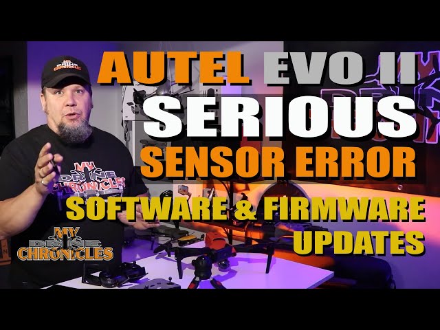 Autel Evo 2 Serious Sensor Error Software & Firmware Updates