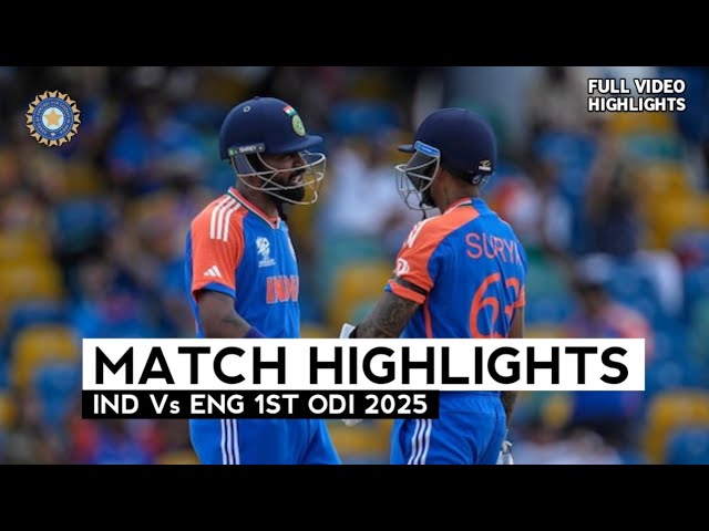 India vs England 1st ODI Highlights 2025 | IND vs ENG 1st ODI 2025 Full Match Highlights