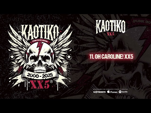 KAOTIKO "Oh Caroline XX5" (Audiosingle"