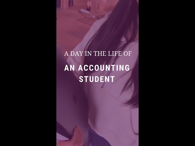 A Day in the Life of an Accounting Student