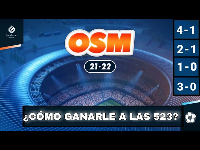 ¿CÓMO GANARLE A LAS 523? | LAS MEJORES CONTRATÁCTICAS #1 | ⚽ OSM 21/22 ⚽