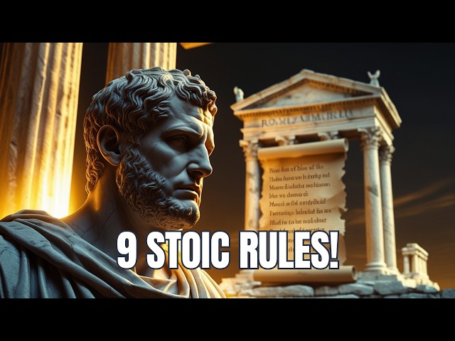 9 Stoic Rules For A Better Life (From Marcus Aurelius)